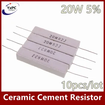10шт 20 W 5% Резистор Циментов Силово Съпротивление 0,1 ~ 10 До 0,1 R 0,5 R 10R 50R 0.22 0.33 0.5 1 2 5 8 10 20 30 50 100 1 ДО 3,3 ДО 4,7 ДО Om