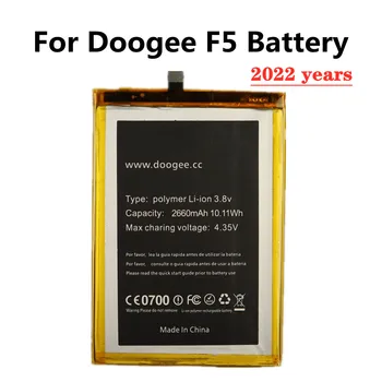 2022 година 100% Нова Оригинална Батерия За Doogee F5 2660 ма, Благородна работа на смени батерията, в наличност