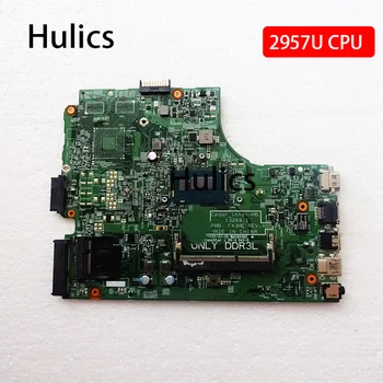 Hulics се Използва 13269-1 FX3MC дънна Платка ЗА Dell Inspiron 15 3442 3542 3443 3543 5748 дънна Платка на лаптоп CN-0HRG70 2957U ПРОЦЕСОР