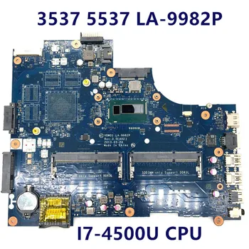 Безплатна доставка висок клас дънна Платка За 3537 5537 VBW01 LA-9982P дънна Платка с процесор i7-4500U 2 GB DDR3 100% Пълна Работна добре