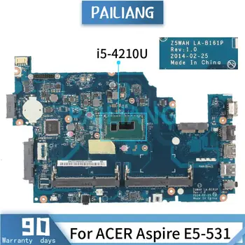Дънна платка за лаптоп ACER Aspire E5-531 i5-4210U дънна Платка LA-B161P SR1EF DDR3 Тествана е НОРМАЛНО