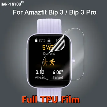 За смарт часа Amazfit Bip 3 Bip3 Pro Ултра Прозрачна Тънка защита от надраскване, мека гидрогелевая филм от TPU Защитно фолио за екрана -не закалено стъкло